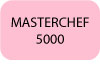 MASTERCHEF-5000-bouton-texte.jpg